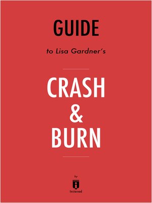 cover image of Guide to Lisa Gardner's Crash & Burn by Instaread